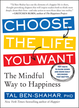 Order Choose the Life You Want by Tal Ben-Shahar